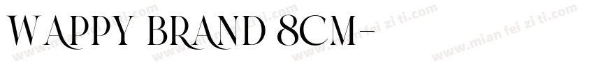 WAPPY BRAND 8CM字体转换
